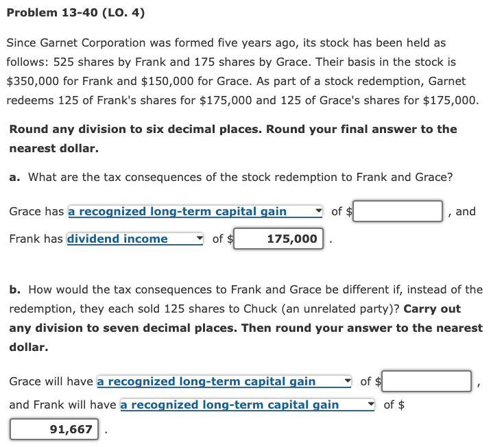 PLEASE ANSWER THE AMOUNTS FOR THE BLANK TEXTBOXES Problem 13-40 (LO. 4)
