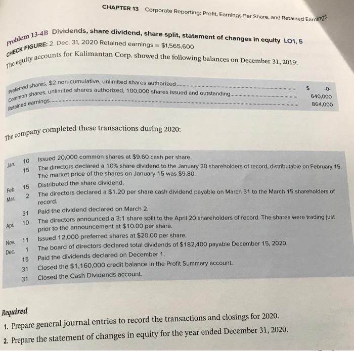  Problem 13-4B Dividends, share dividend, share split, statement of changes in