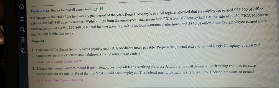 Problem 9-2A Entries for payroll transactions P2 P3 On January 8,