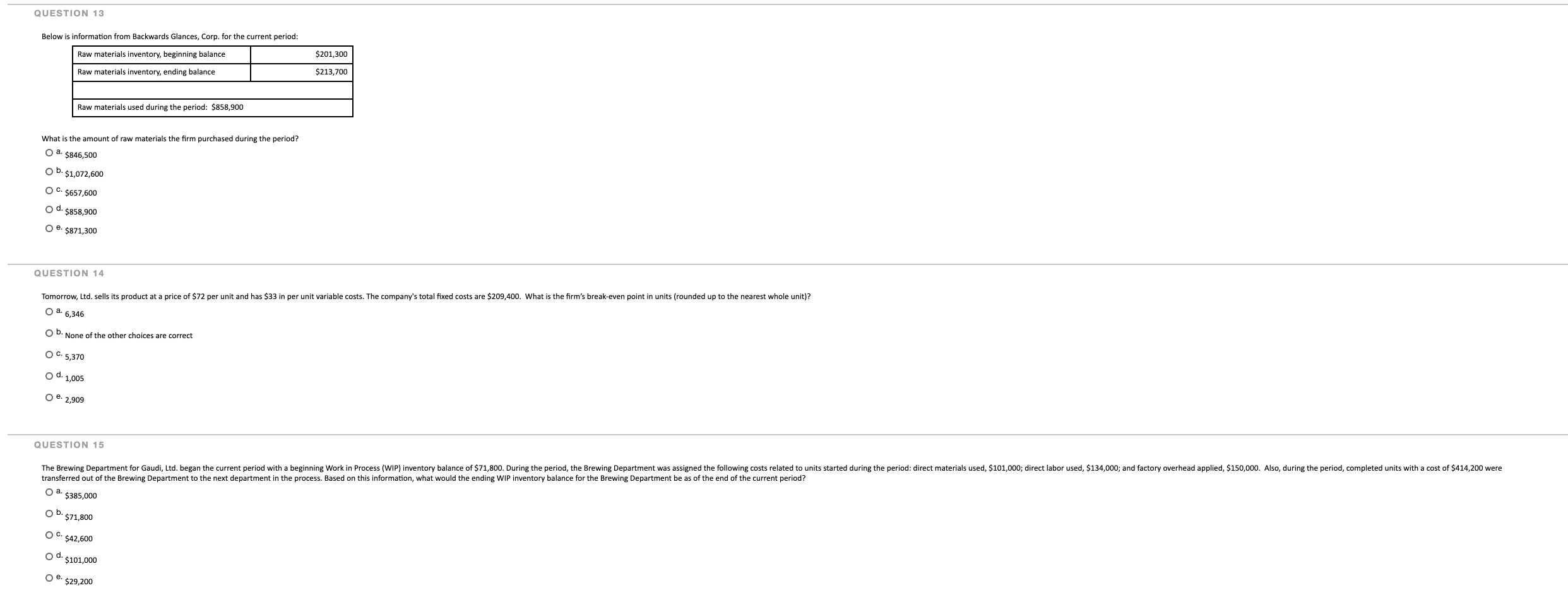  QUESTION 13 Below is information from Backwards Glances, Corp. for the