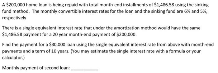 is being repaid using the sinking fund method with annual year-end interest