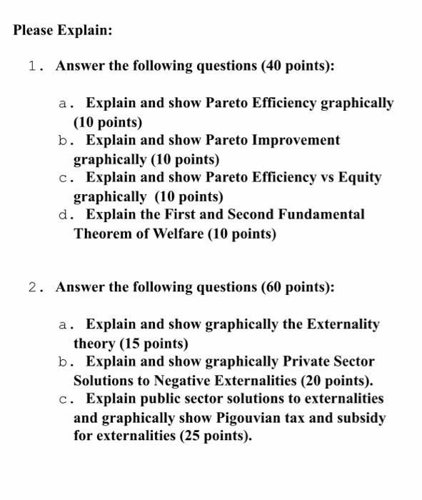  Please Explain: 1. Answer the following questions (40 points): a. Explain