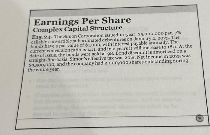  Earnings Per Share Complex Capital Structure E15.24.a. Prepare a schedule to