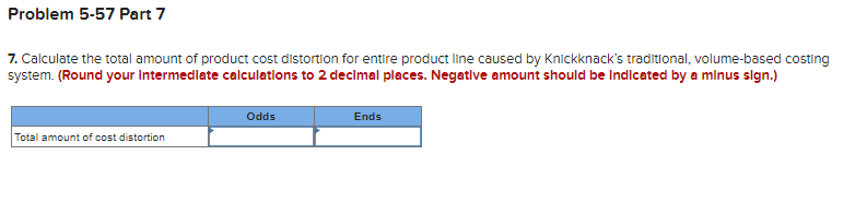 Calculation of Product Costs; Cost Distortion (LO 5-1, 5-2, 5-3, 5-4, 5-5)
