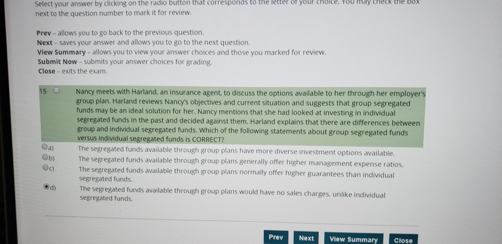 Select your answer by clicking on the radio button that corresponas