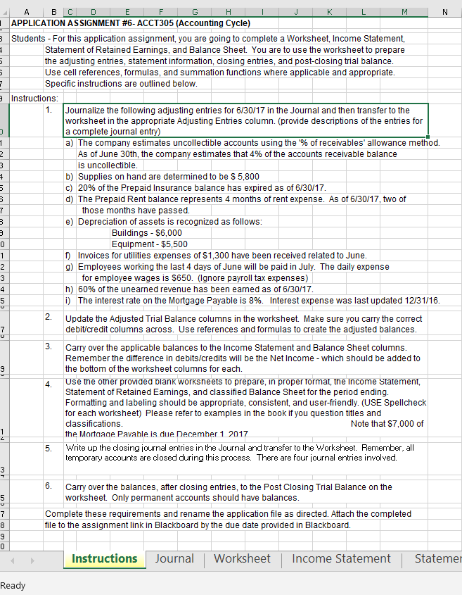 Journalize the events B CD APPLICATION ASSIGNMENT #6-ACCT305 (Accounting Cycle) Students For