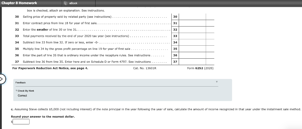 Gain - Loss, Installment Sales (LO 8.8, 8.10) Steve Drake sells a