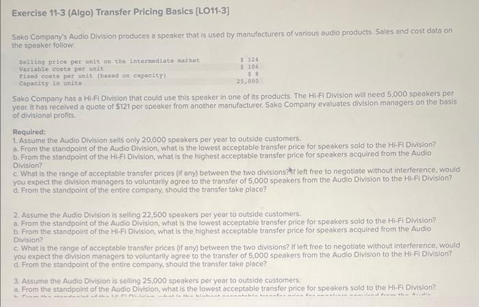 please do requirments 1A,1B, 2A,2B, 3A, 3B Exercise 11-3 (Algo) Transfer