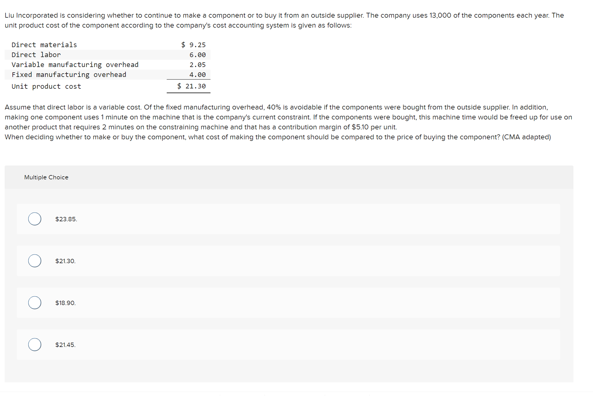  iu Incorporated is considering whether to continue to make a component