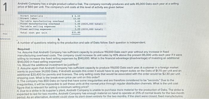 Need help and how to solve this Andretti Compary has a single