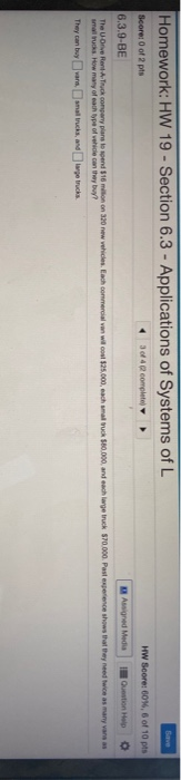  Homework: HW 19 - Section 6.3 - Applications of Systems of