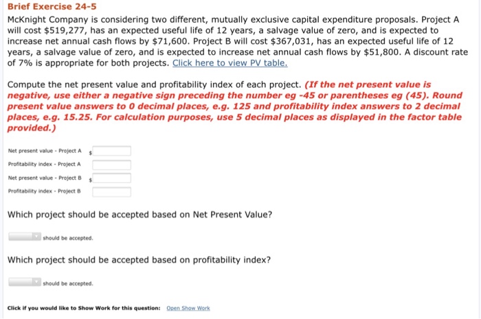  Brief Exercise 24-5 McKnight Company is considering two different, mutually exclusive
