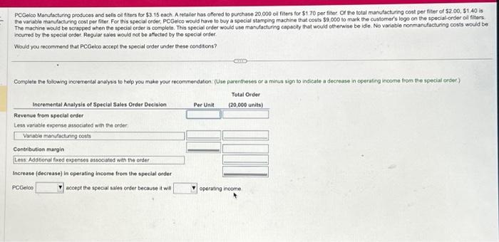  the variable manufacturing cost per filter. For this special onder, PCGelco