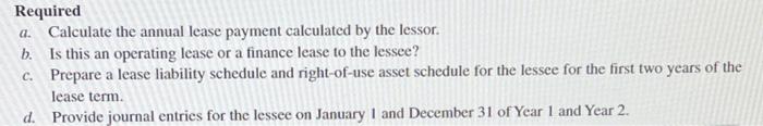 upvote!! Lessor and lessee agreed to a noncancelable lease for which the