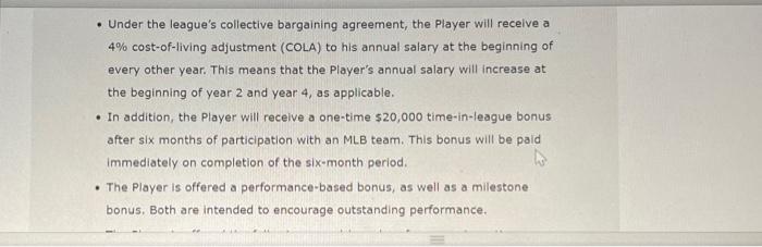 Player is offered the following award-based performance incentive: a 15% bonus payable