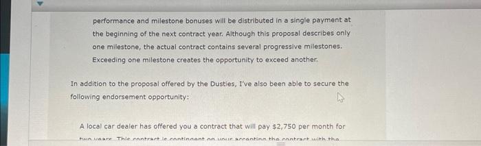 play in the All-Star game. The Player is also offered the following