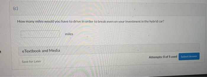 is important that you carefully analyze your options. Suppose that you are