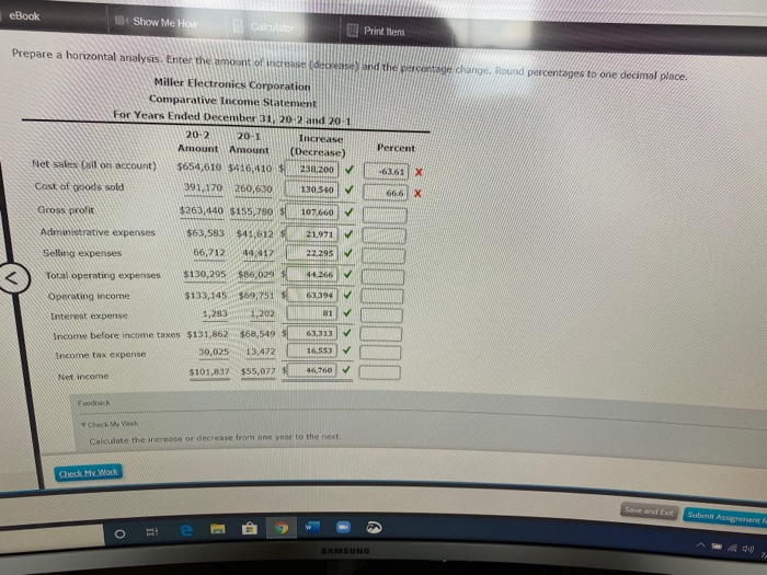 shown. Miller Electronics Corporation Comparative Income Statement For Years Ended December 31,