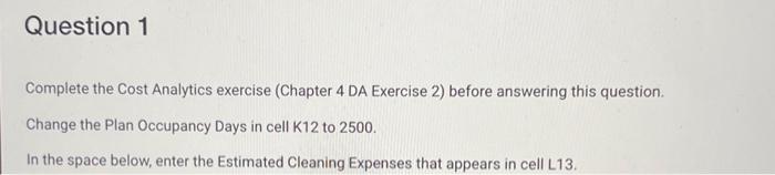  L12 & L13 needs formula Complete the Cost Analytics exercise (Chapter