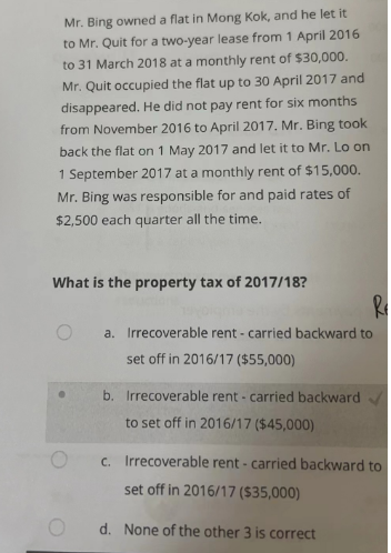  Mr. Bing owned a flat in Mong Kok, and he let