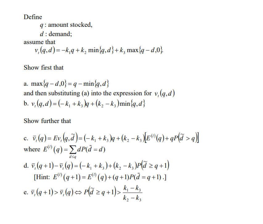 cost per item stocked, k: revenue per item sold, kz: scrap value