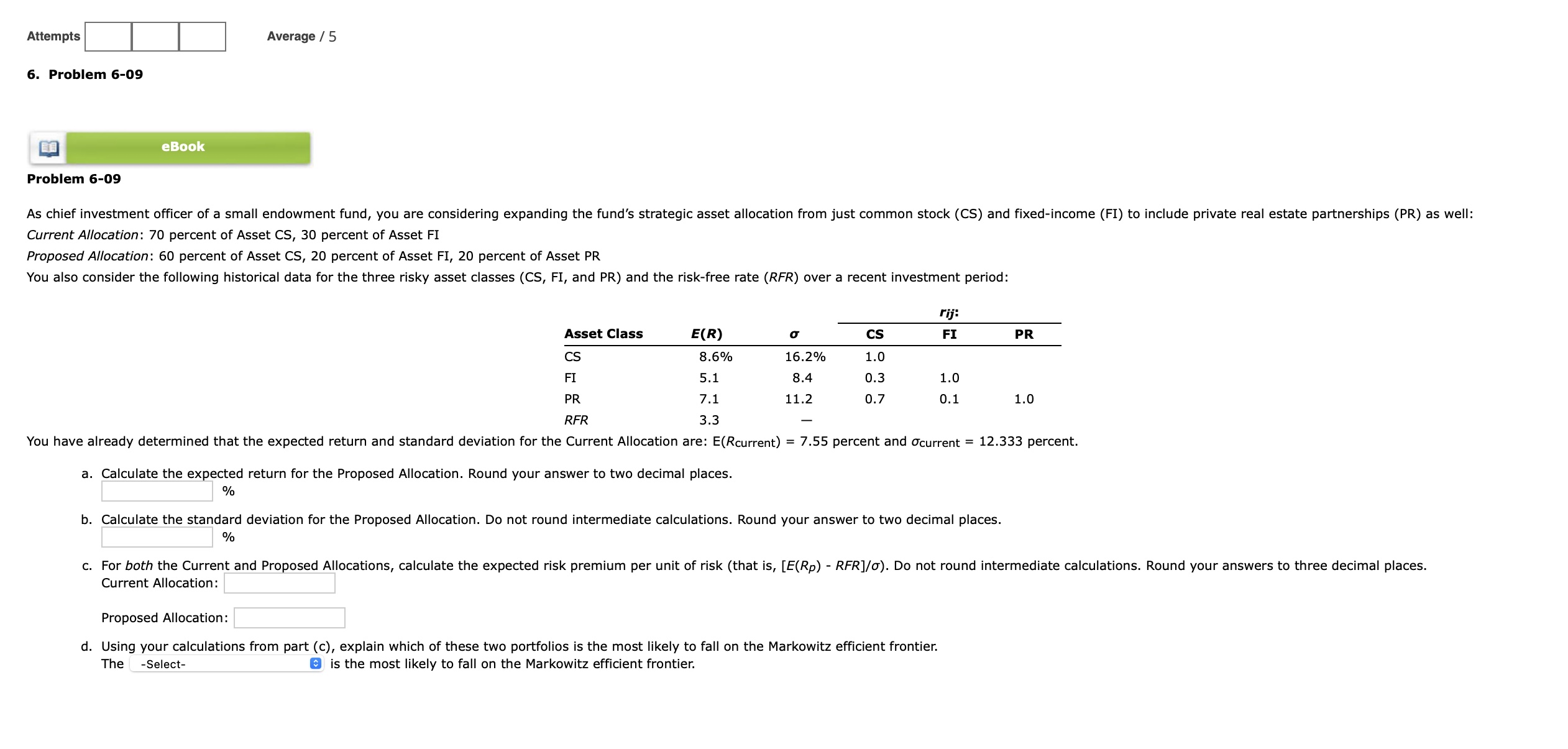  Problem 6-09 Current Allocation: 70 percent of Asset CS,30 percent of