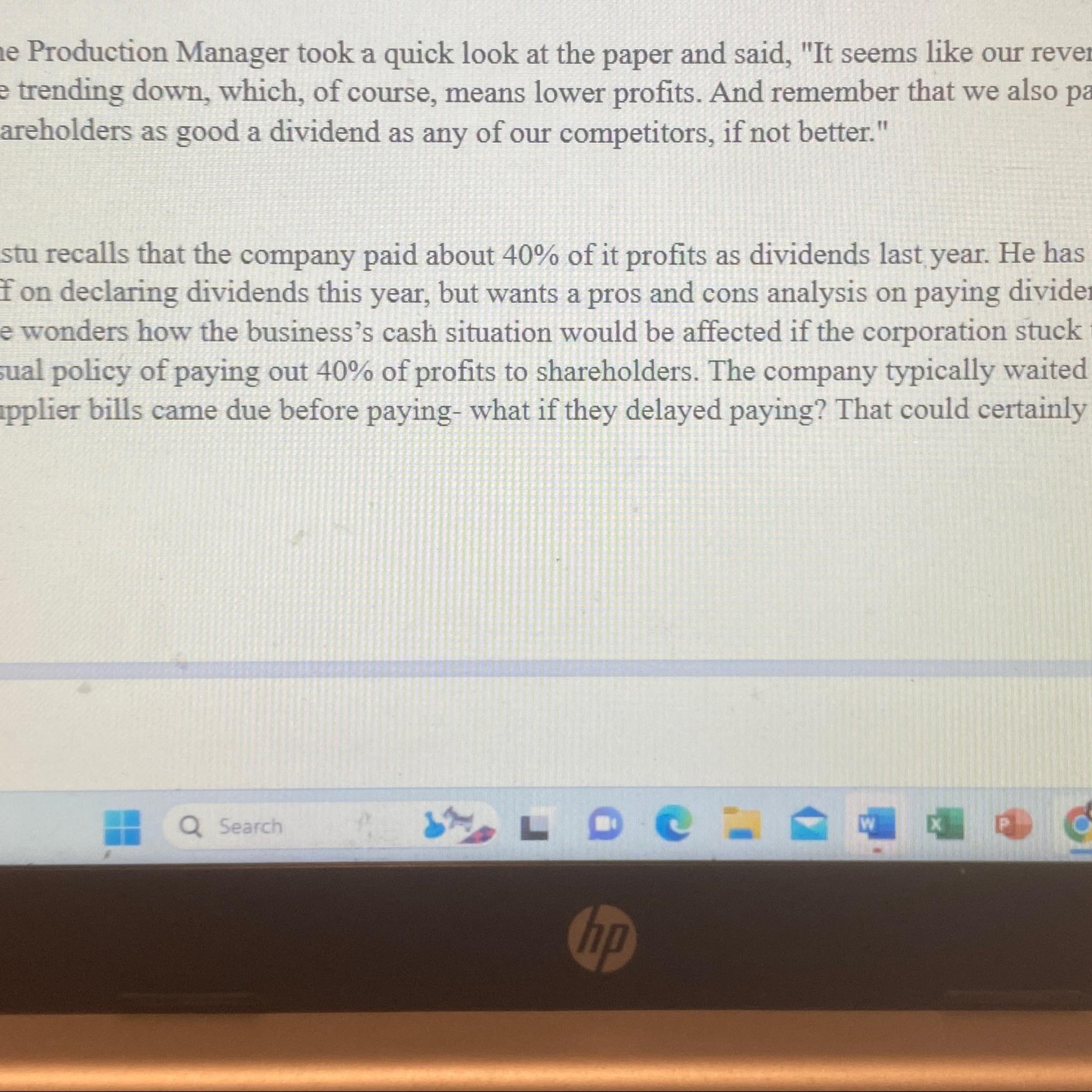  Production Manager took a quick look at the paper and said,