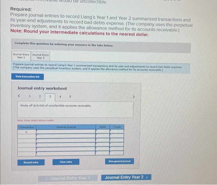 year-end adjustments to record bad debts expense. (The company uses the perpetual