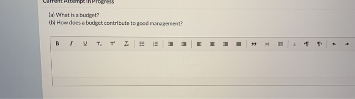  Current Attempt in Progress (a) What is a budget? (b) How