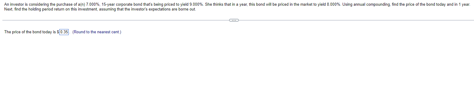 help please Next, find the holding period return on this investment, assuming