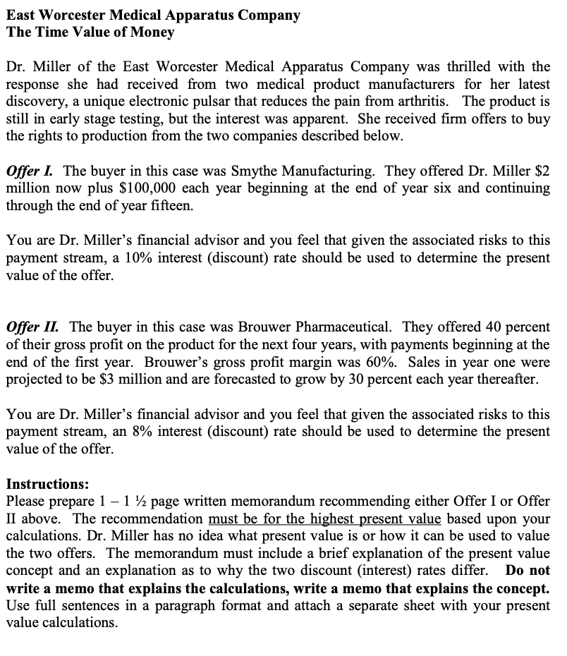 Please calculate and show work on seperate sheet for Present Values