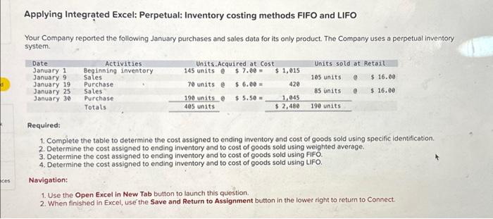  Applying Integrated Excel: Perpetual: Inventory costing methods FIFO and LIFO Your