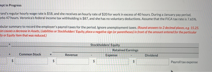 $18, and she receives an hourly rate of $20 for work in