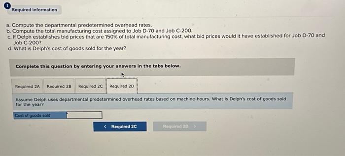 prices would it have established for Job D-70 and Job C.200? d.