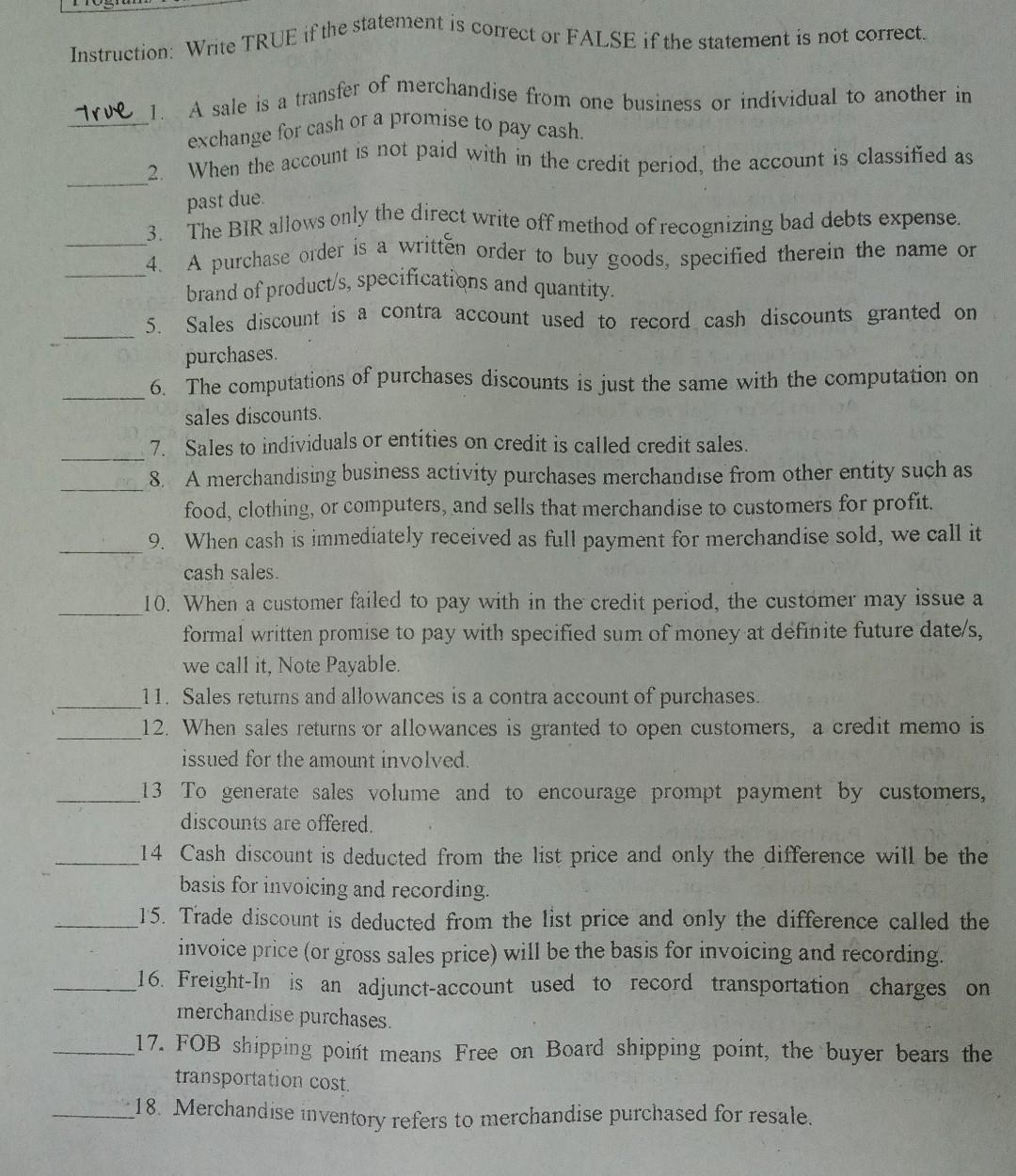  Instruction: Write TRUE if the statement is correct or FALSE if