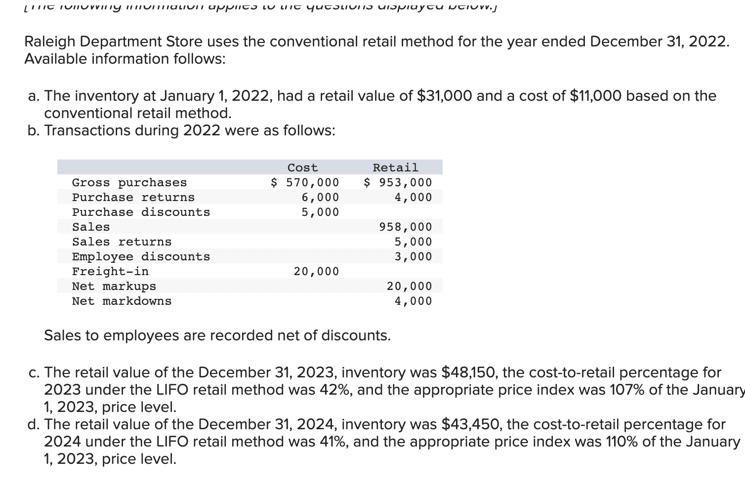 second question ONLY Required information [The following information applies to the questions