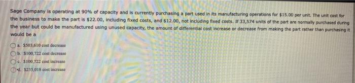 unit. The acceptance of the offer will not affect normal production or