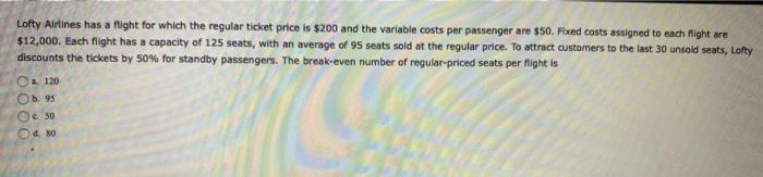  Answer all three for thumbs up please Lofty Airines has a