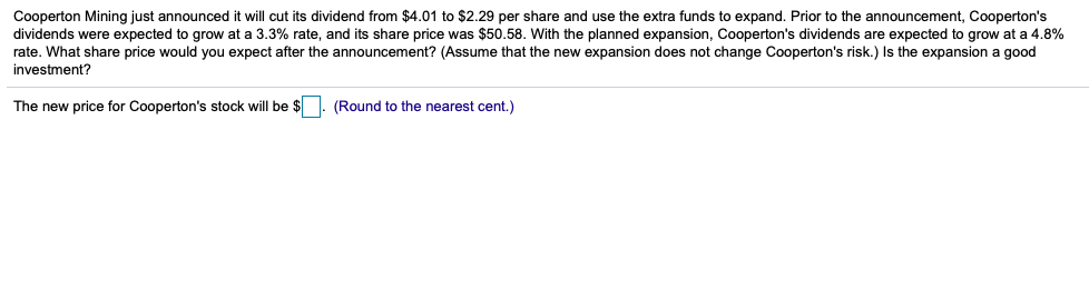  Cooperton Mining just announced it will cut its dividend from $4.01
