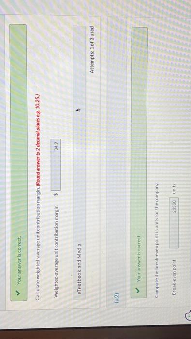 eg. 10.25.) Weighted-average unit contribution margin eTextbook and Media (a2) Compute the