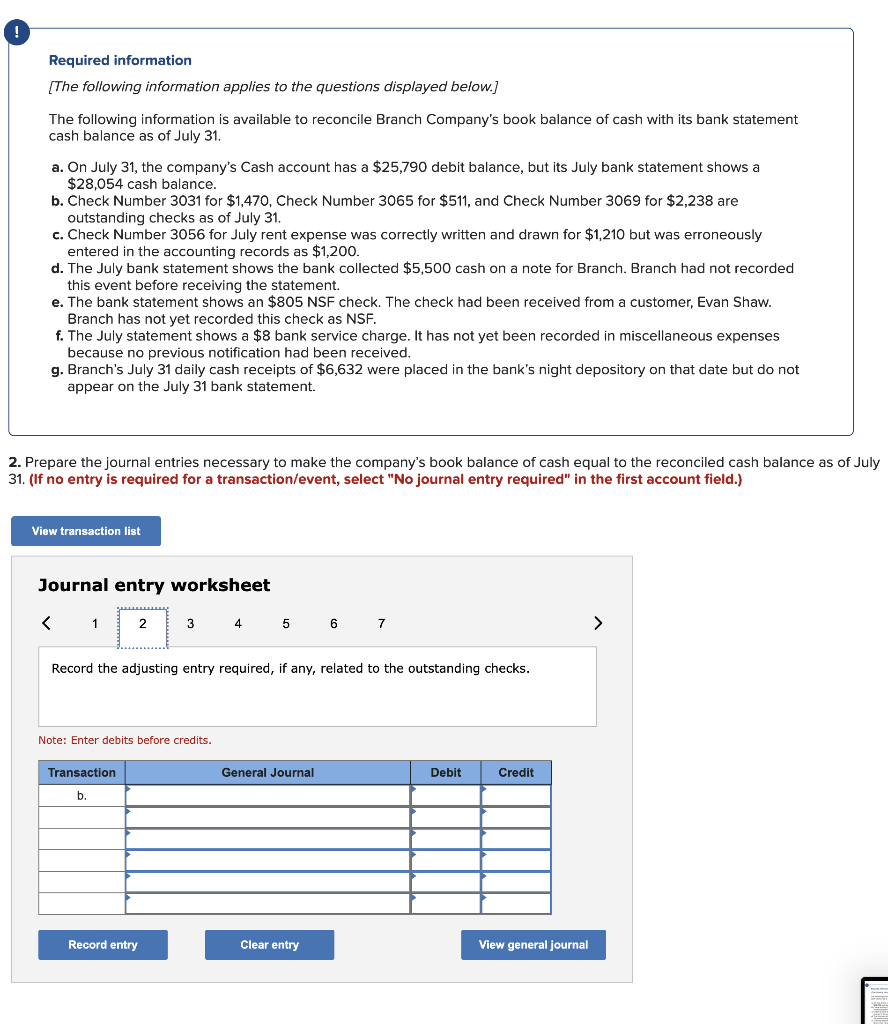 cash with its bank statement cash balance as of July 31 .