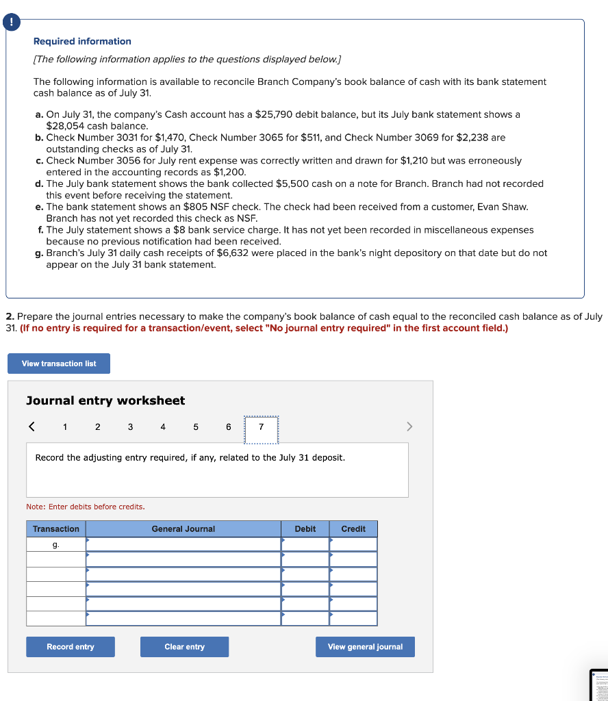 c. Check Number 3056 for July rent expense was correctly written and