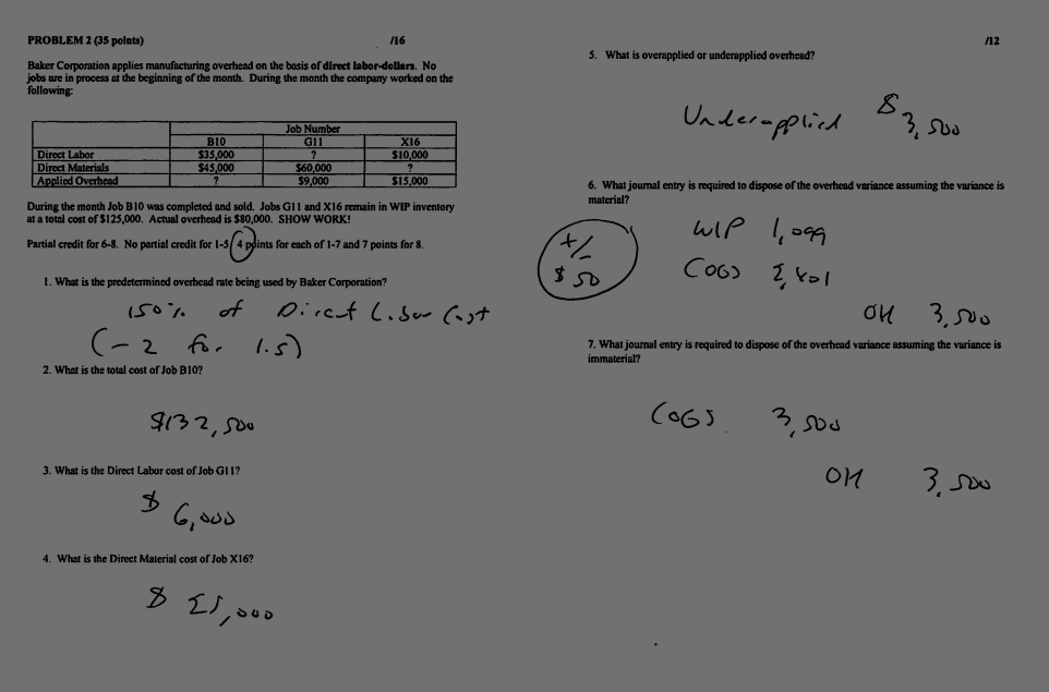 Please explain how each answer was given with proof/work. 5. What is