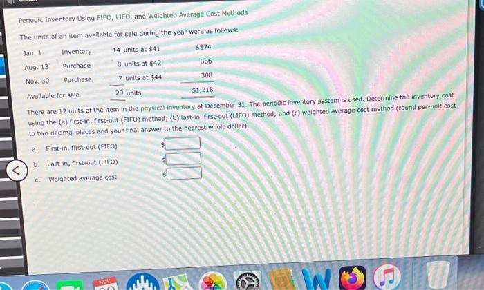  Periodic Inventory Using FIFO, LIFO, and Weighted Average Cost Methods The