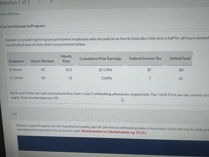 worke hypothetical payroll data which are presented below. Borke and Clarke are