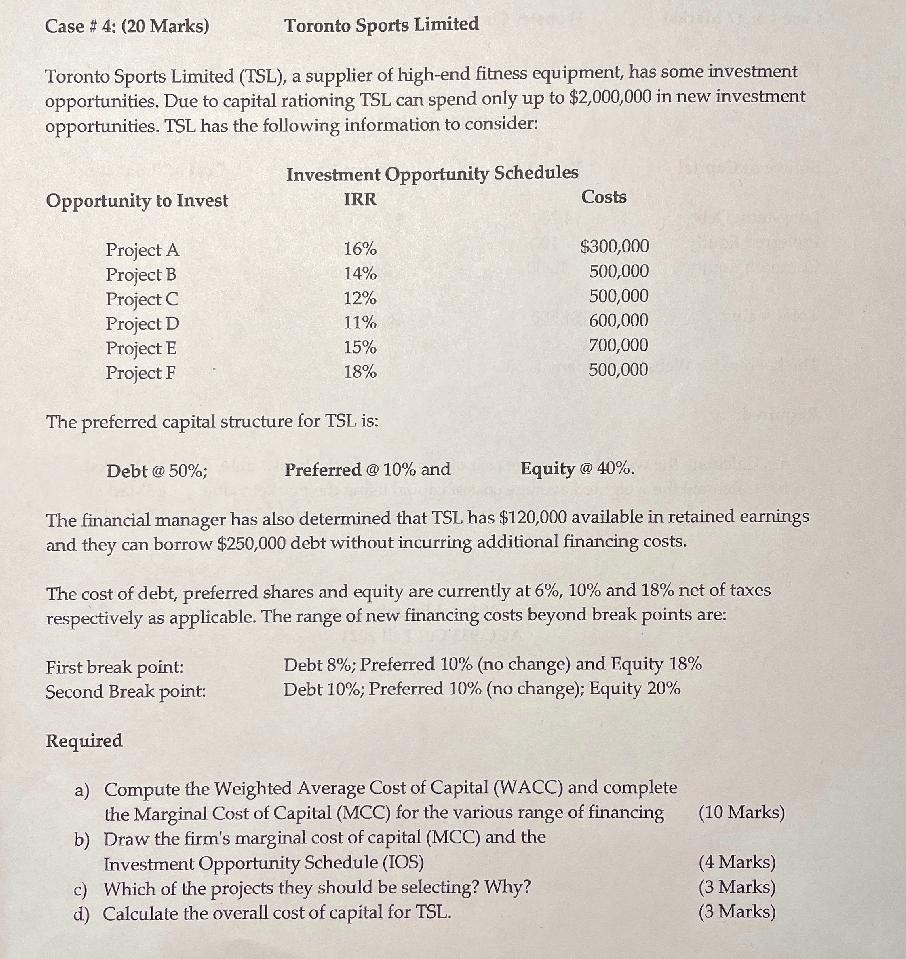 Please answer all parts ASAP Case # 4: (20 Marks) Toronto Sports