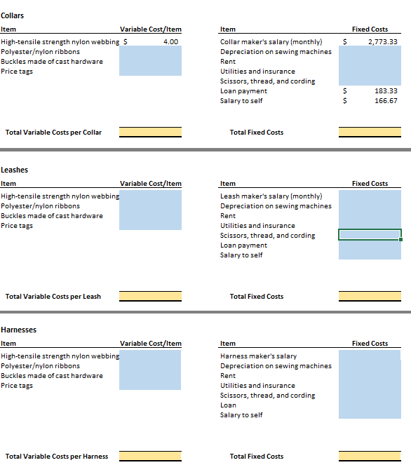 Variable and Fixed Costs, in the Project Workbook Spreadsheet. Specifically, you must