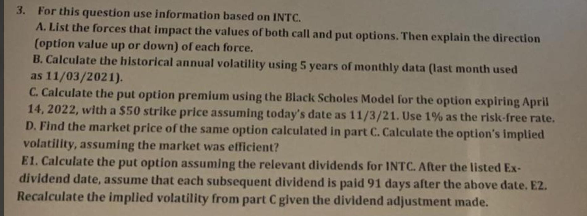  3. For this question use information based on INTC. A. List