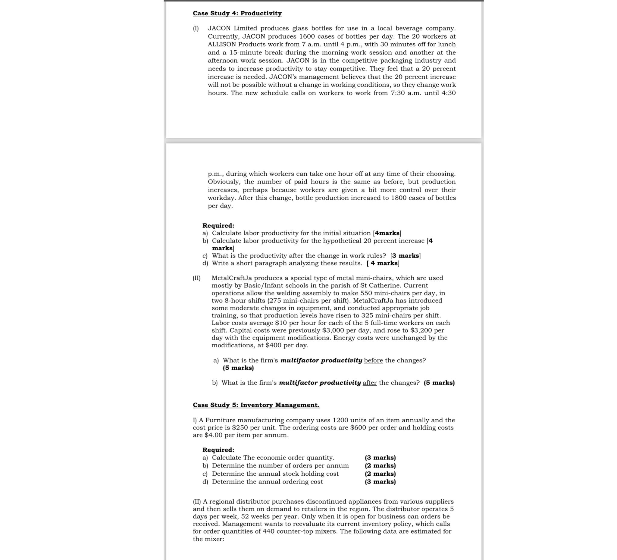  Case Study 4: Productivity (I) JACON Limited produces glass bottles for