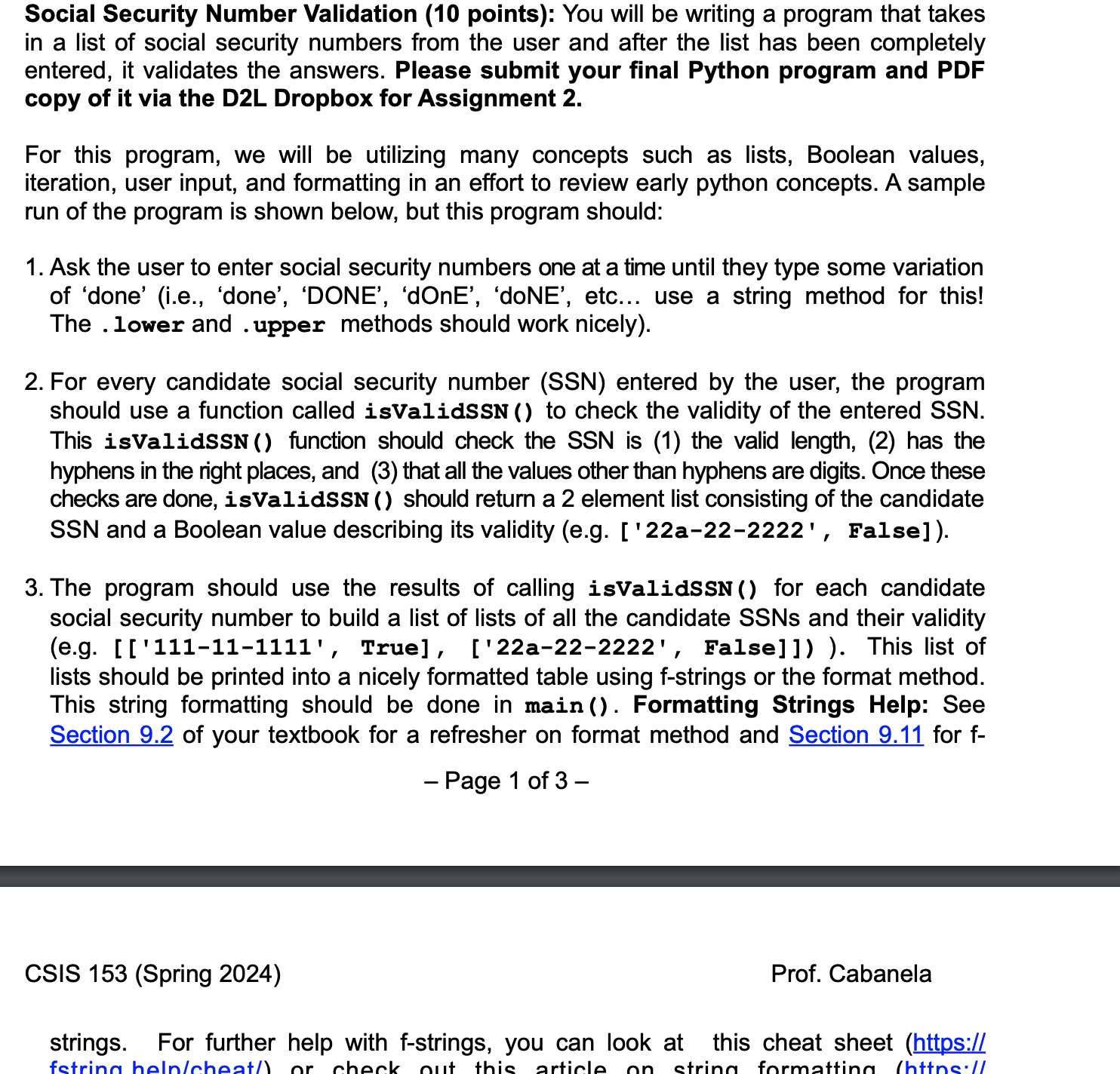  Social Security Number Validation (10 points): You will be writing a